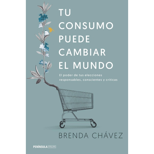 TU CONSUMO PUEDE CAMBIAR EL MUNDO